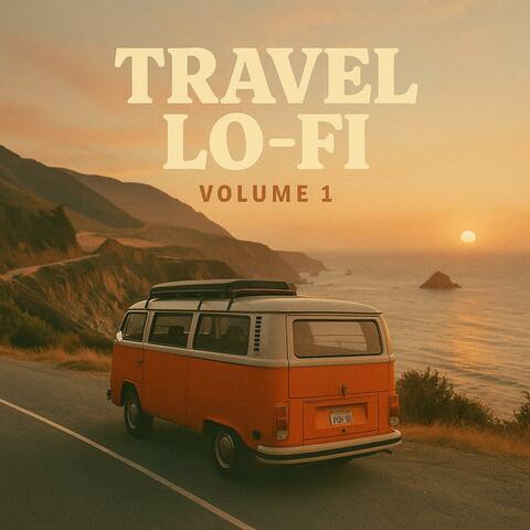 Travel Lo-Fi Volume 1