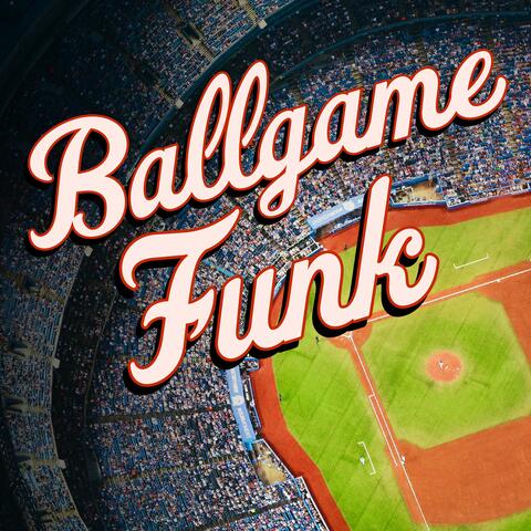 Ballgame Funk