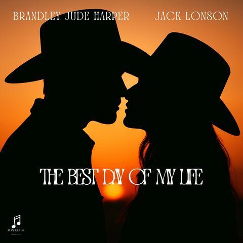 The Best Day Of My Life (feat. Jack Lonson)