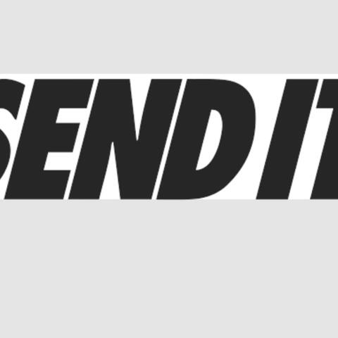 Send it