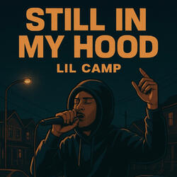 Still In My Hood