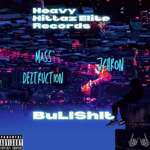 Bullshit (feat. Jchron)