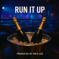 Run it up