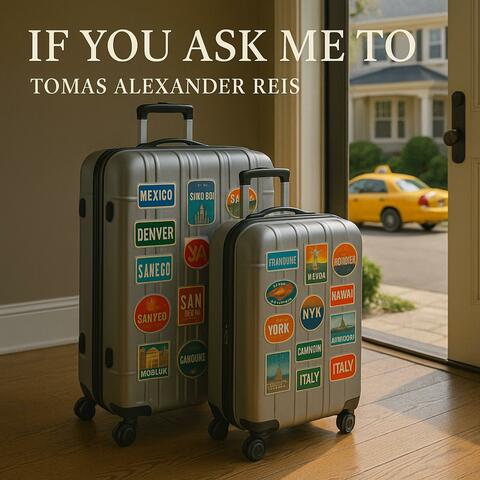 If You Ask Me To
