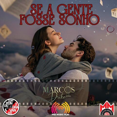 SE A GENTE FOSSE SONHO