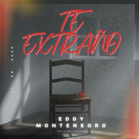 TE EXTRAÑO (feat. Eddy Montenegro)