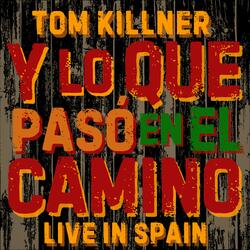 When Love Comes For You (Live In Spain)