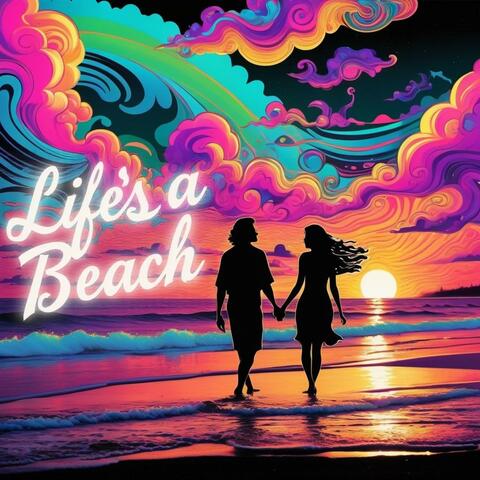 Life's a Beach *Music with Lyrics*