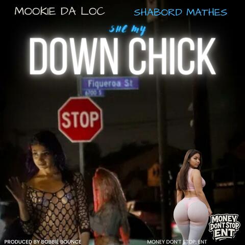DOWN CHICK (feat. SHABORD MATHES)
