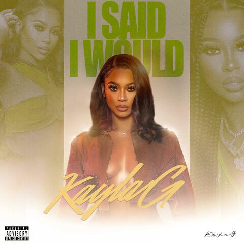 I Said I Would