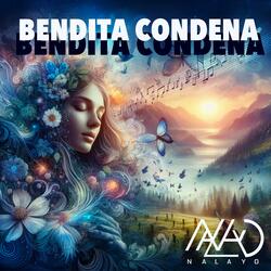 BENDITA CONDENA