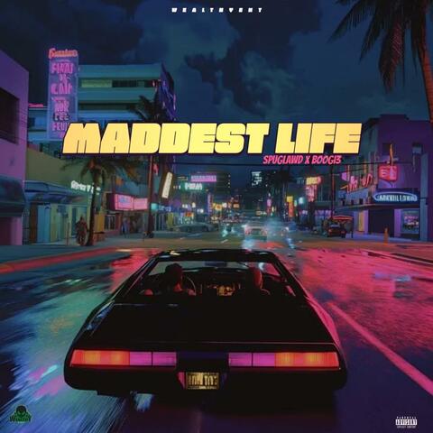 Spuglawd ft boogi3 -maddest life (feat. boogi3)