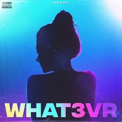 WHAT3VR (Instrumental Version)