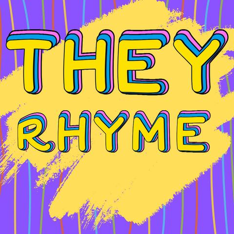 They Rhyme