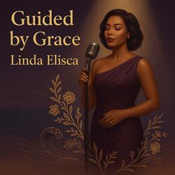 Guided by Grace