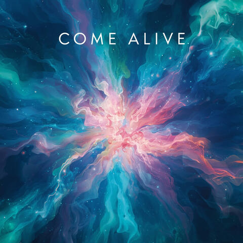 Come Alive