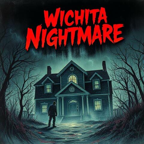 Wichita Nightmare