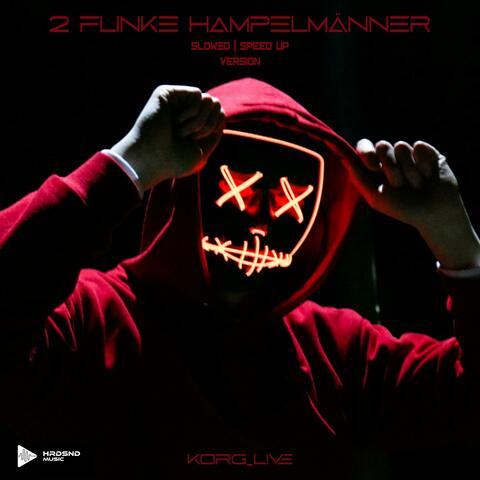 2 Flinke Hampelmänner (Slowed & Speed Version)