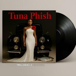 Tuna Phish
