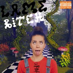 Lame Bitch (feat. Shooter & Marr)