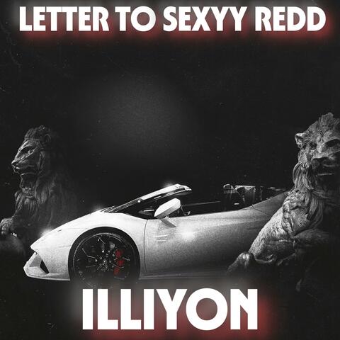 LETTER TO SEXYY REDD