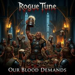 Our Blood Demands