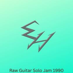 Raw Guitar Solo Jam 1990 (Cassette recording)