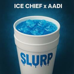 SLURP (feat. Aadi)