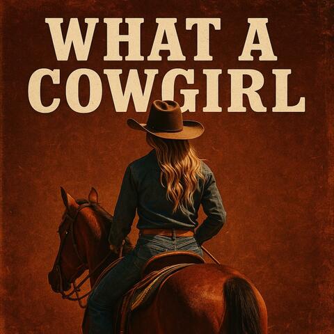 What a Cowgirl