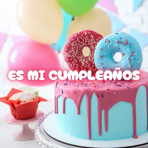 Es mi cumpleaños