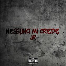 Nessuno Mi Crede