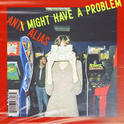 i might have a problem