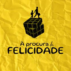 A Procura Da Felicidade