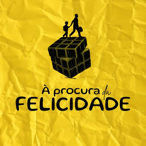 A Procura Da Felicidade