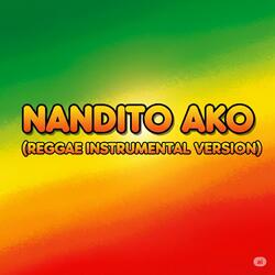 Nandito Ako (Reggae Instrumental Version)