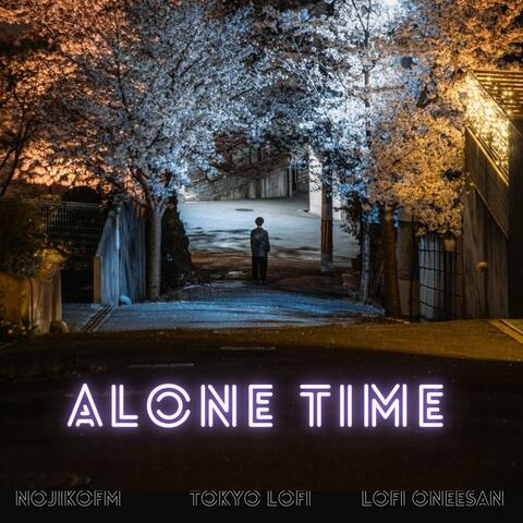 Alone Time (feat. Tokyo LoFi & LoFi Oneesan)