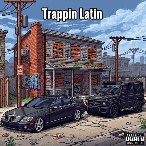 Trappin Latin