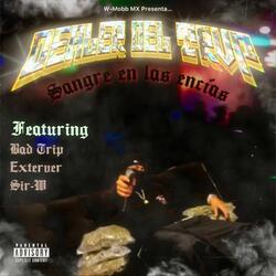 Sangre en las encías (feat. Sir W, Bad Trip & Exterver One)
