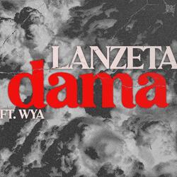 Dama (feat. WYA, Ohjian & J Camp)