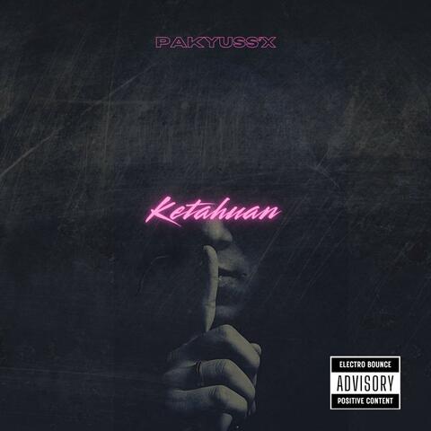 Ketahuan (Pakyuss'X Electro Bounce Bootleg)