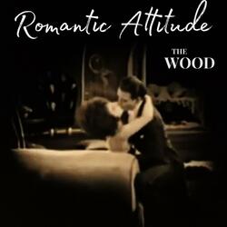 Romantic Attitude