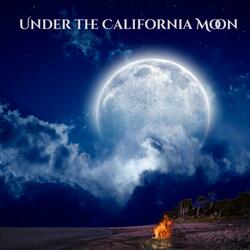 Under The California Moon