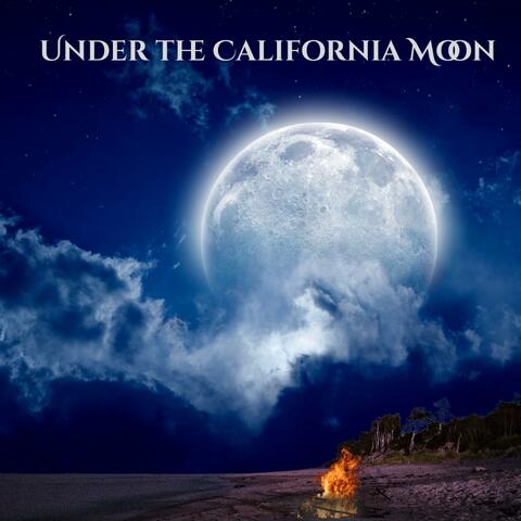 Under The California Moon