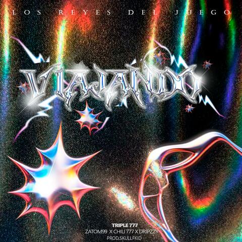 VIAJANDO (feat. Chili777 & Dripzzy052) [Prod.Skullfkid]