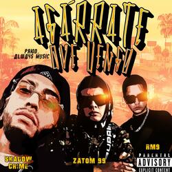 Agarrate que vengo (feat. RM9 & Shadow Crime)