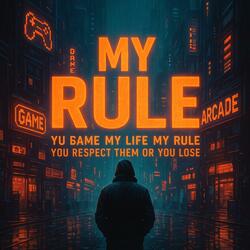 My rule (feat. WHOMADETHATBEAT)