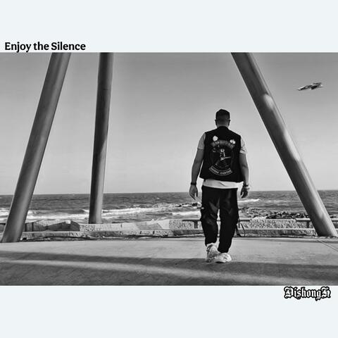 Enjoy the silience