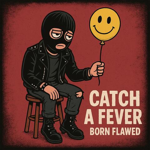 Catch A Fever
