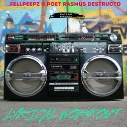 Lyrical Workout (feat. U.Poet & Rasmus Destructo)