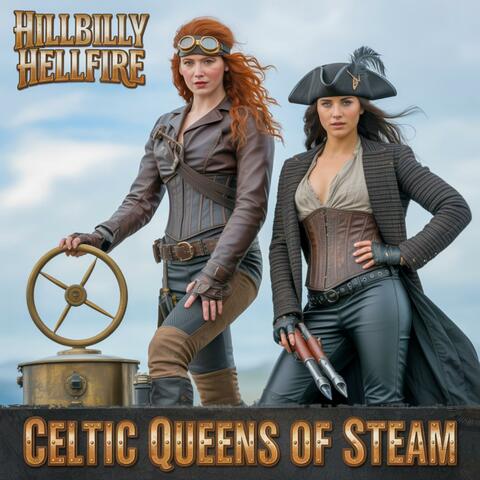 Celtic Queens of Steam